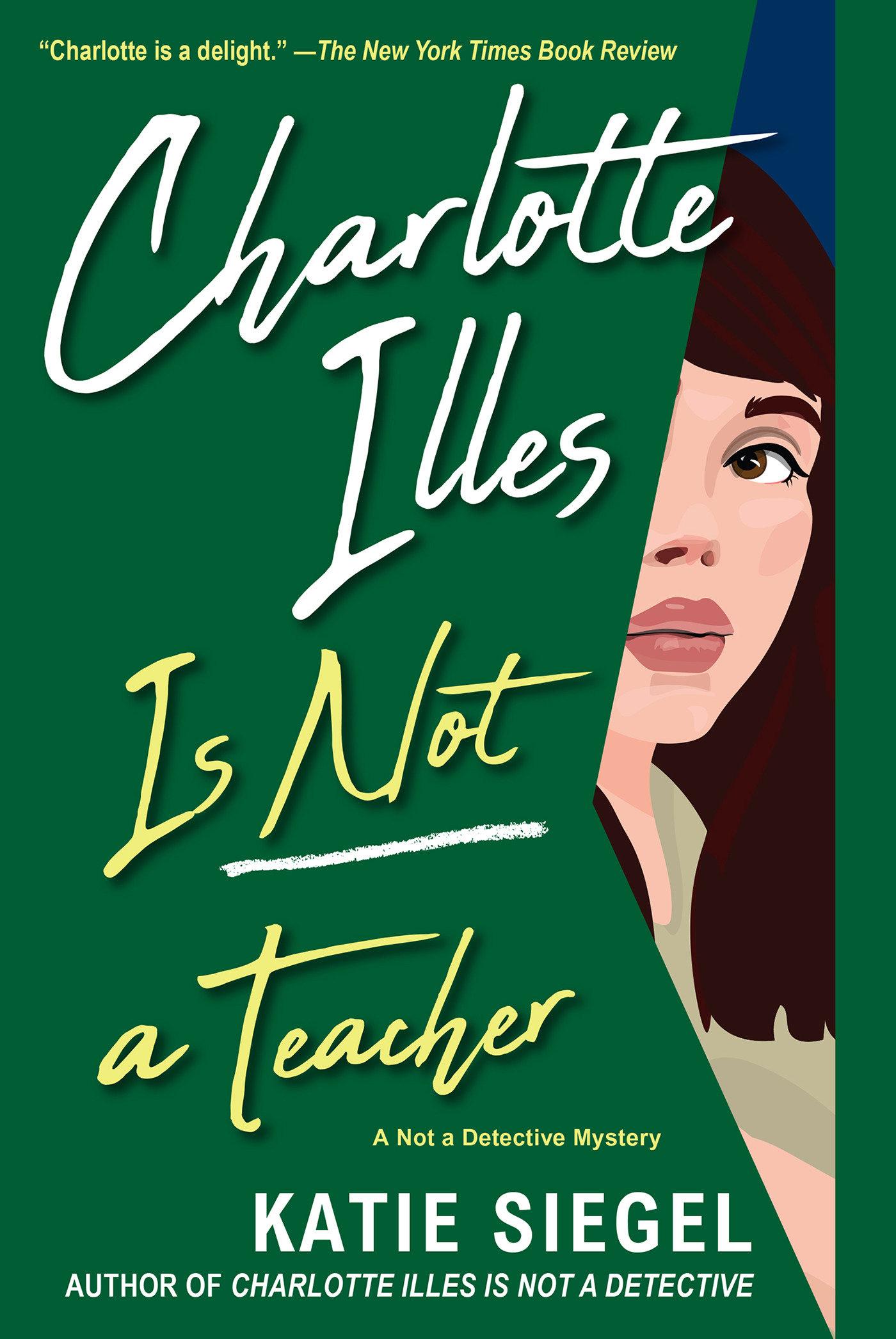 Vorderes Coverbild Charlotte Illes Is Not a Teacher