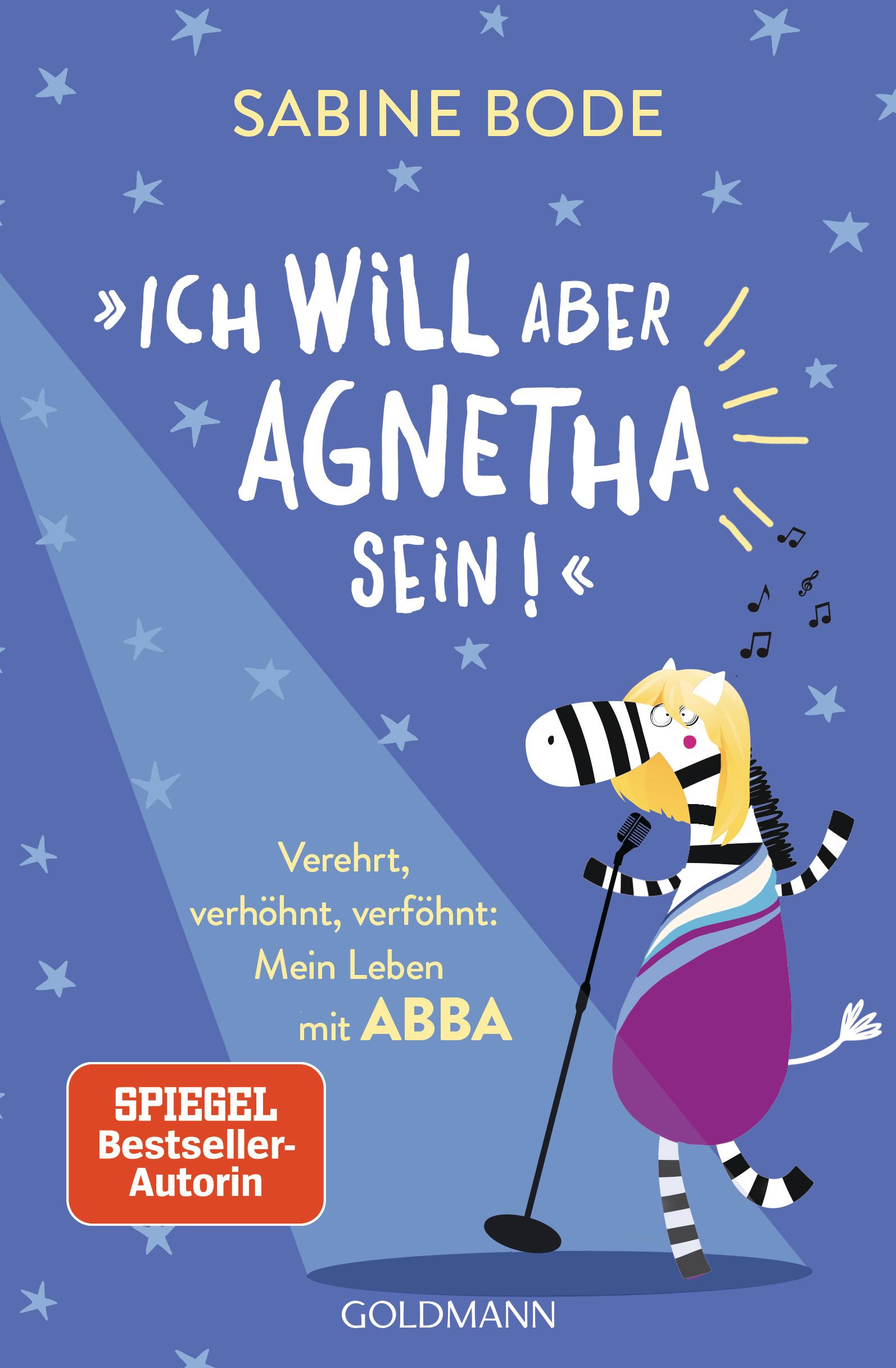 Vorderes Coverbild "Ich will aber Agnetha sein!"