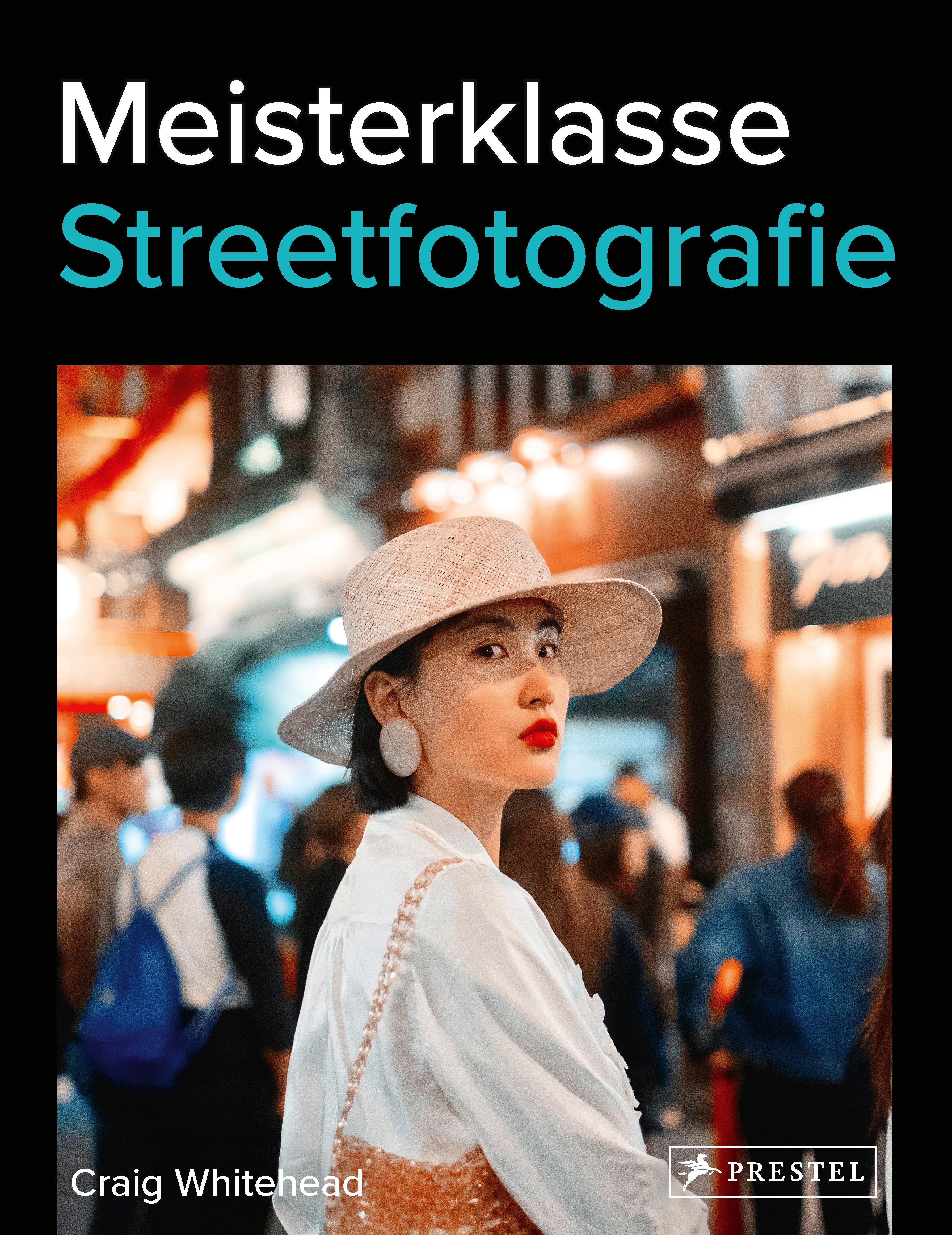 Vorderes Coverbild Meisterklasse Streetfotografie