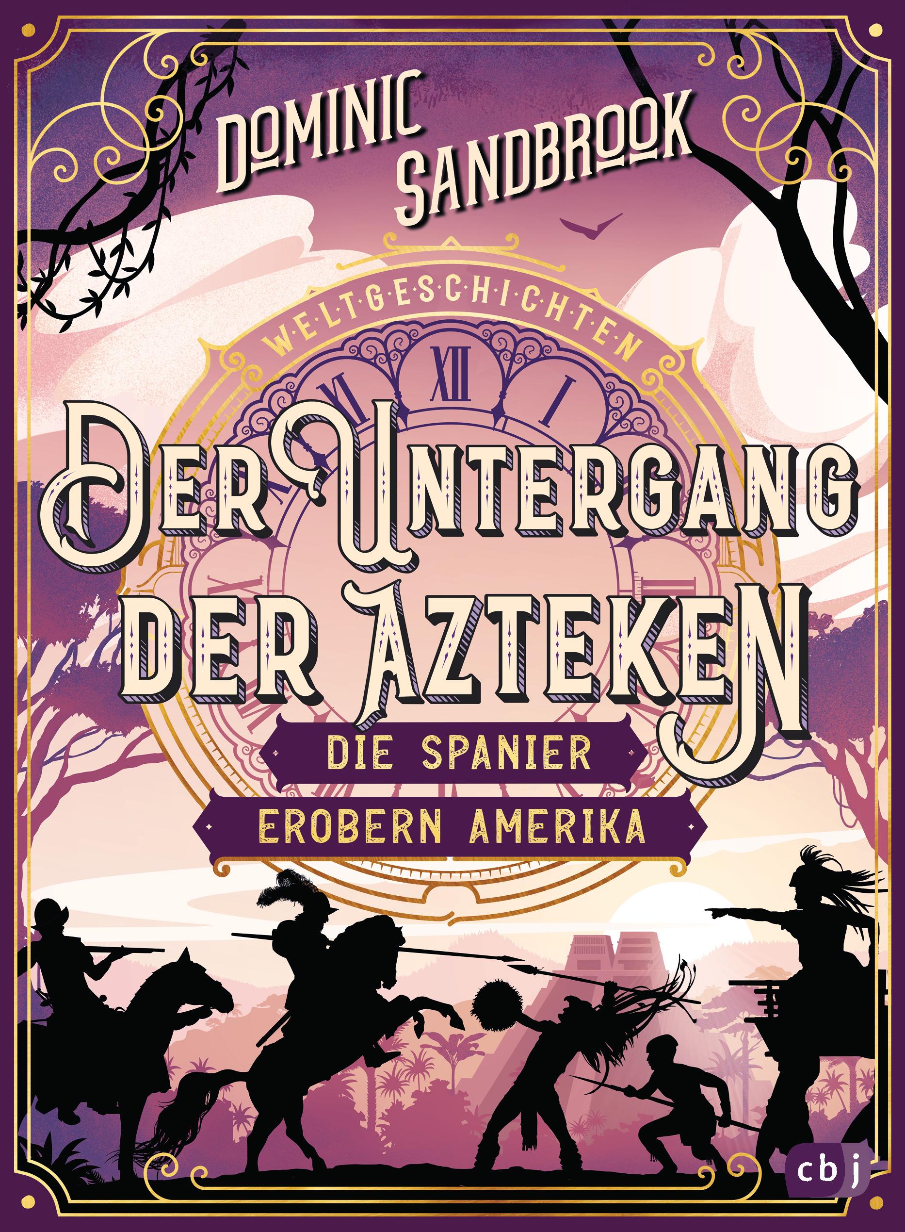 Vorderes Coverbild Weltgeschichte(n) - Der Untergang der Azteken: Die Spanier erobern Amerika