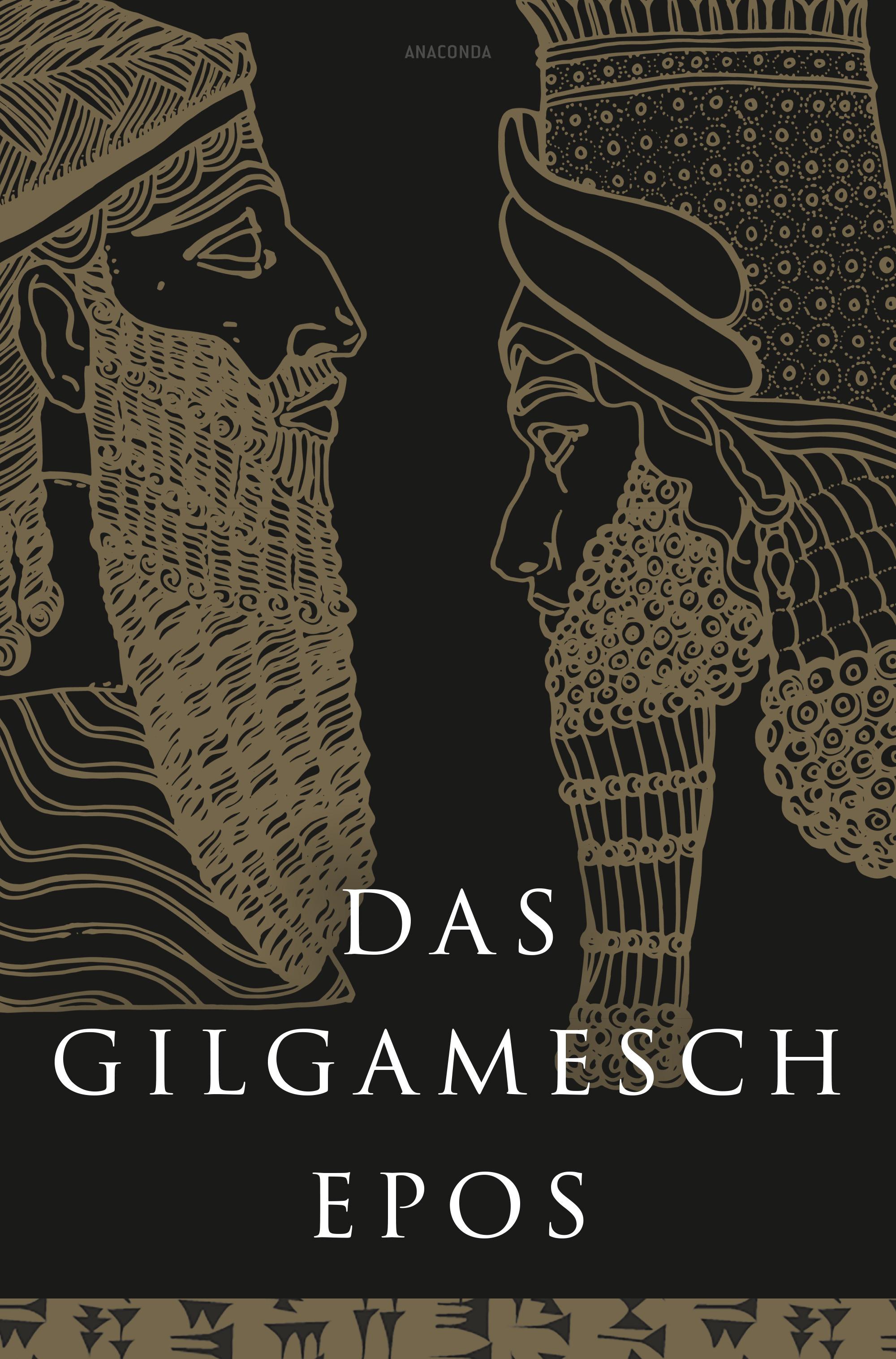 Vorderes Coverbild Das Gilgamesch-Epos. Eine der ältesten schriftlich fixierten Dichtungen der Welt