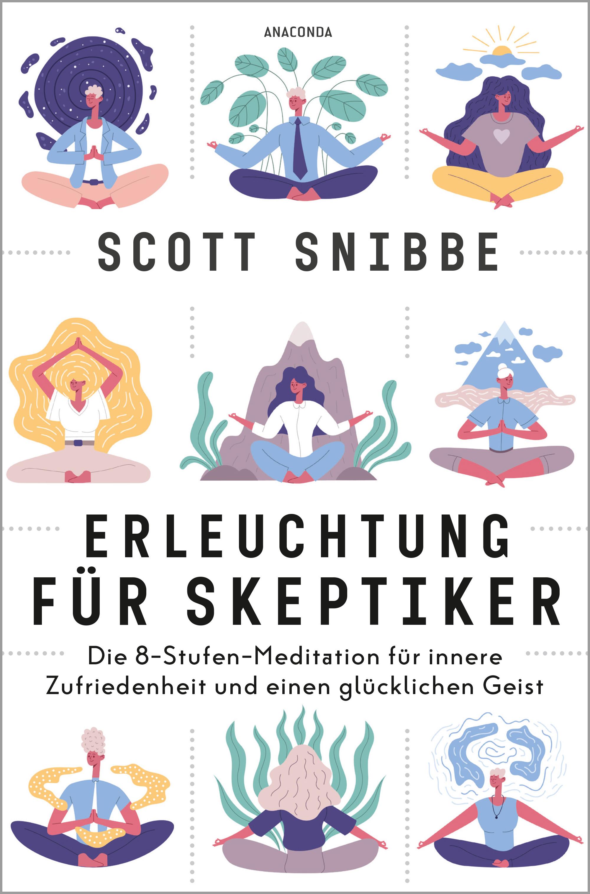 Vorderes Coverbild Erleuchtung für Skeptiker. Die 8-Stufen-Meditation für innere Zufriedenheit und einen glücklichen Geist