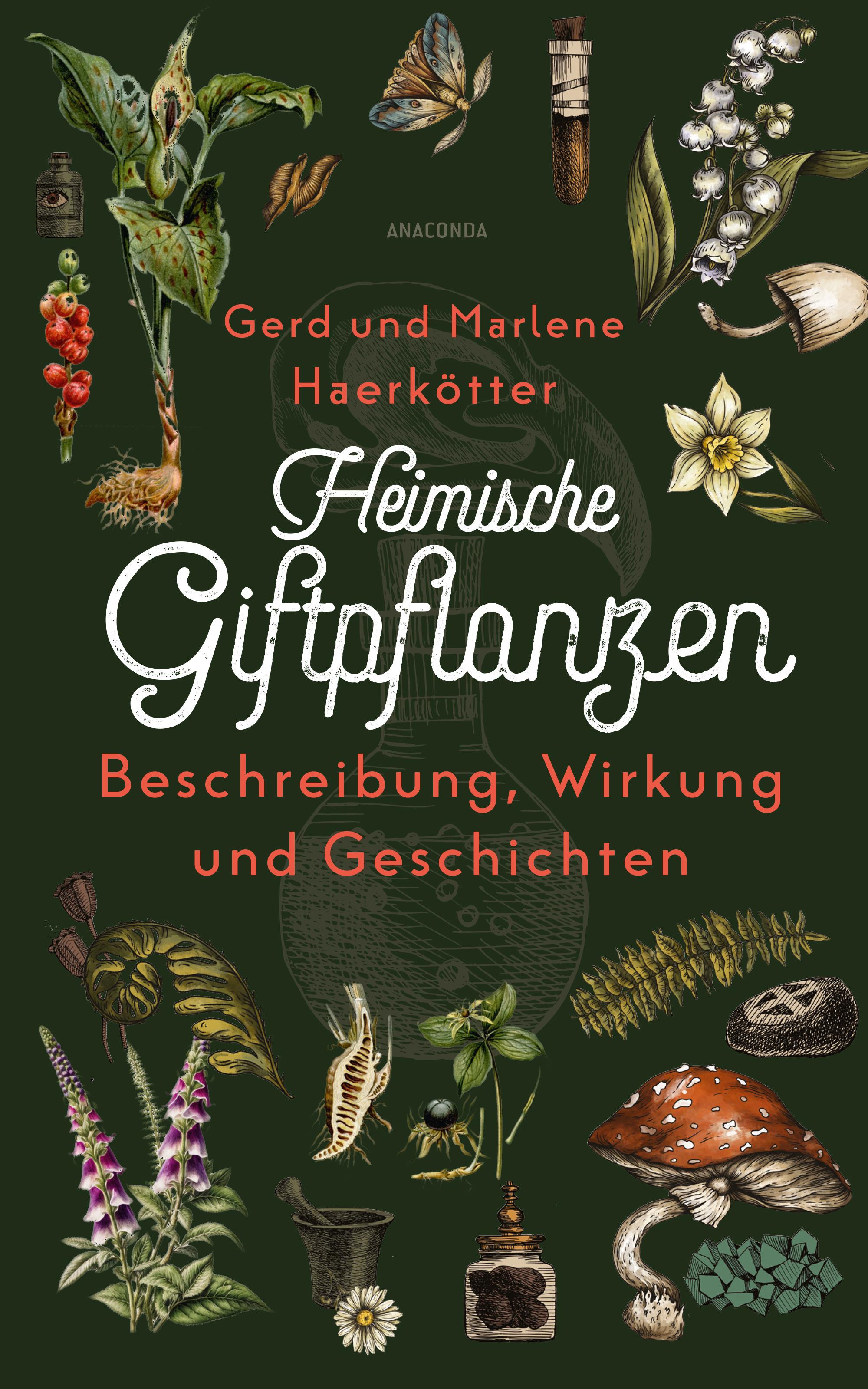 Vorderes Coverbild Heimische Giftpflanzen. Beschreibung, Wirkung und Geschichten