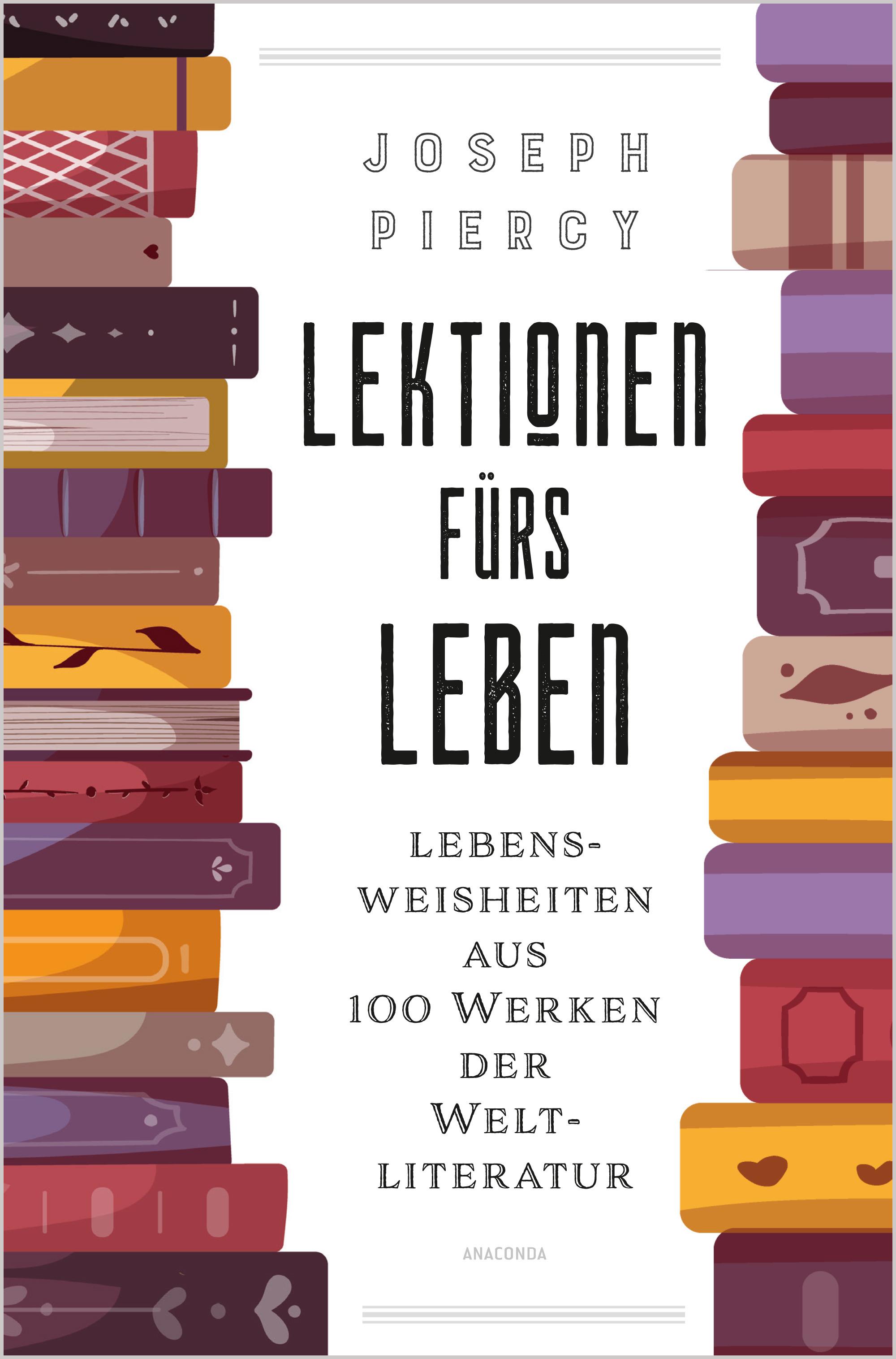 Vorderes Coverbild Lektionen fürs Leben. Lebensweisheiten aus 100 Werken der Weltliteratur