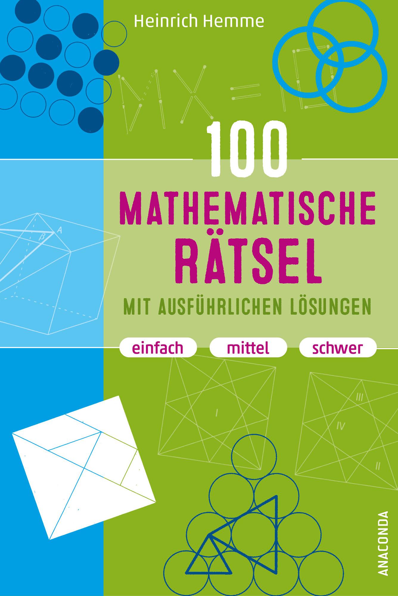 Vorderes Coverbild 100 mathematische Rätsel mit ausführlichen Lösungen
