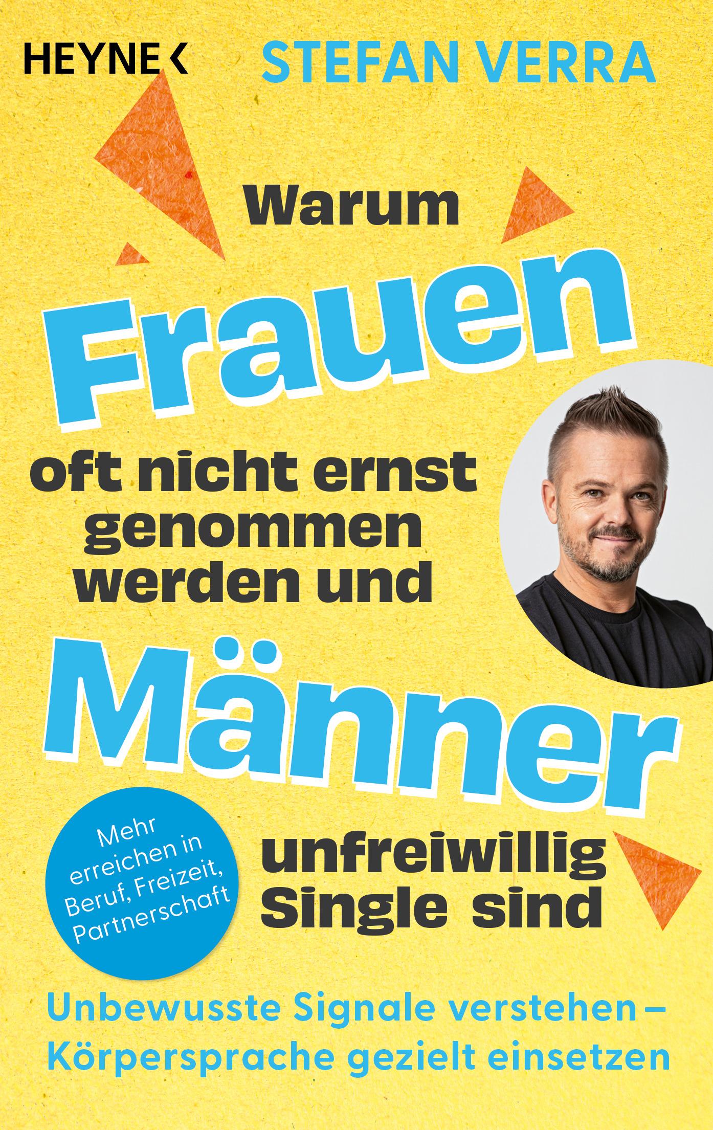 Vorderes Coverbild Warum Frauen oft nicht ernst genommen werden und Männer unfreiwillig Single sind