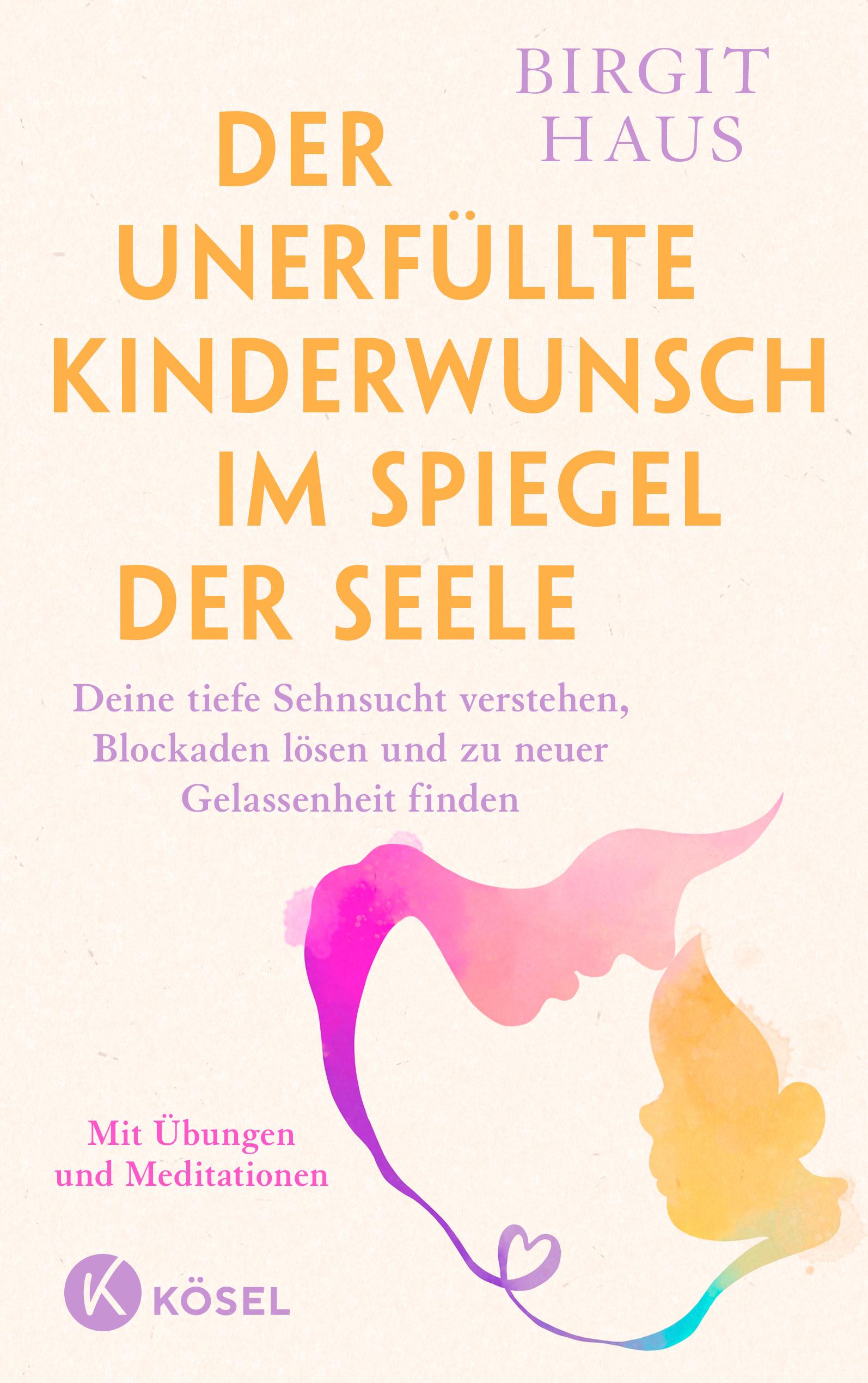 Vorderes Coverbild Der unerfüllte Kinderwunsch im Spiegel der Seele