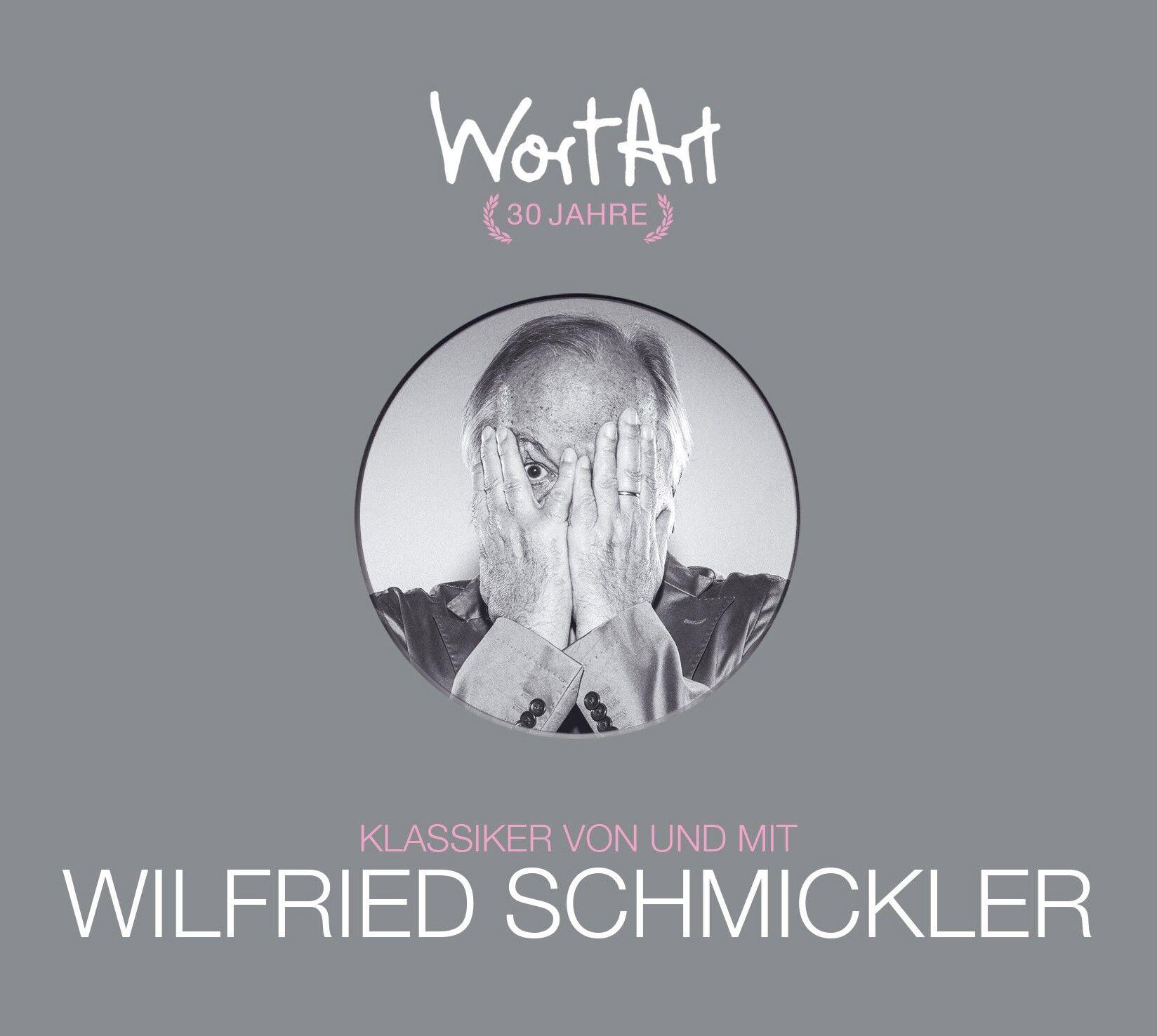 Beispielinhalt (Bild) 30 Jahre WortArt - Klassiker von und mit Wilfried Schmickler