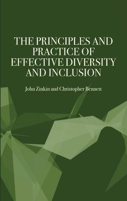 Vorderes Coverbild The Principles and Practice of Effective Diversity and Inclusion