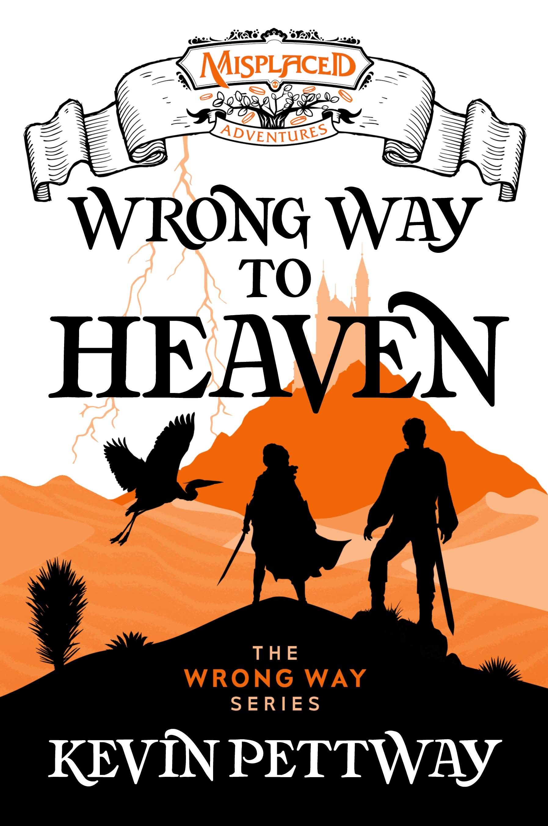 Vorderes Coverbild Wrong Way to Heaven - A Misplaced Adventures Novel
