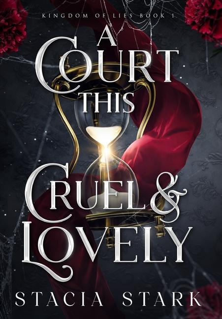 Vorderes Coverbild A Court This Cruel and Lovely