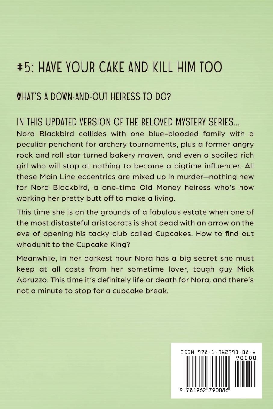 Rückseitencover Have Your Cake and Kill Him Too