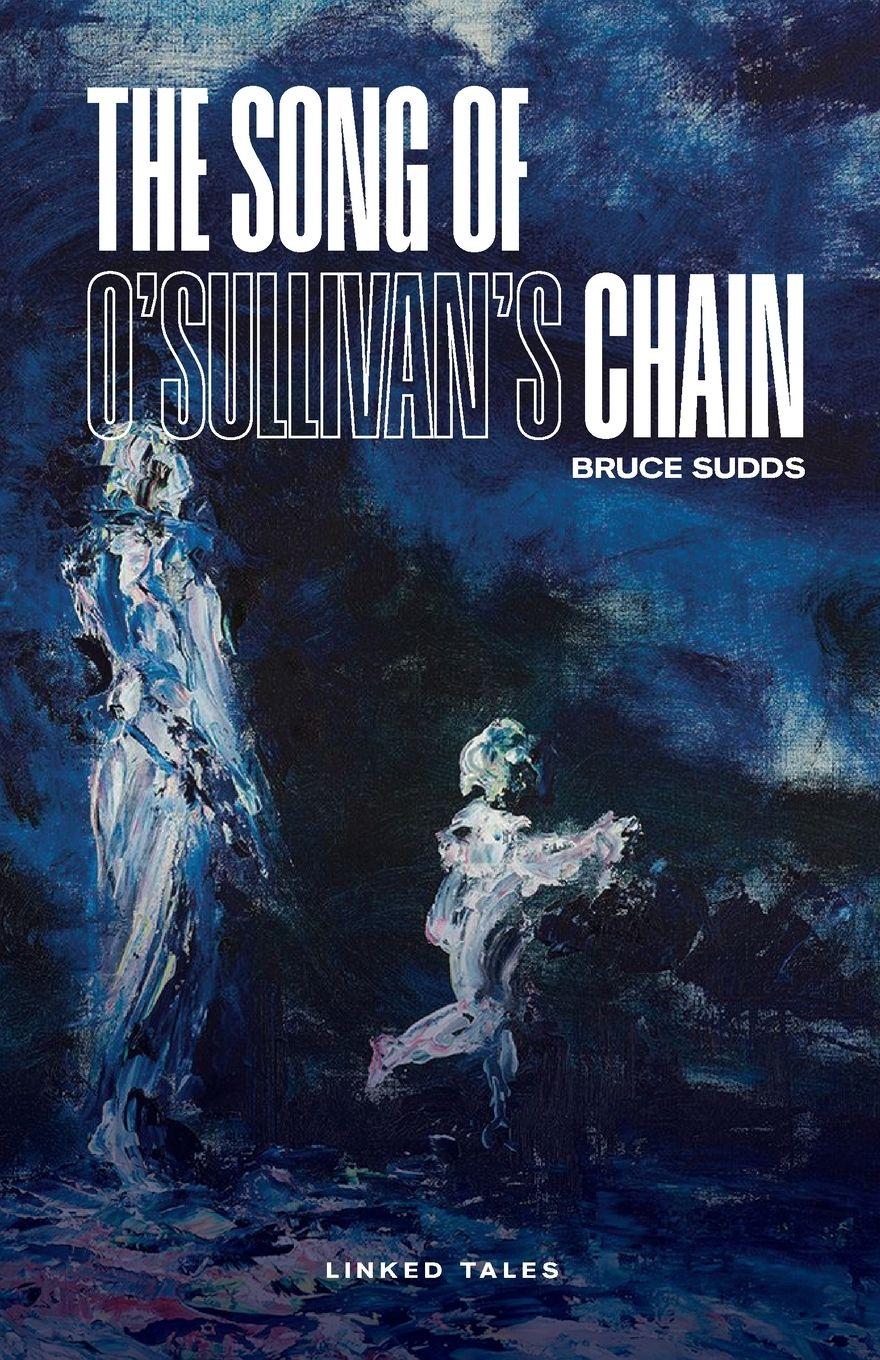 Vorderes Coverbild The Song of O'Sullivan's Chain