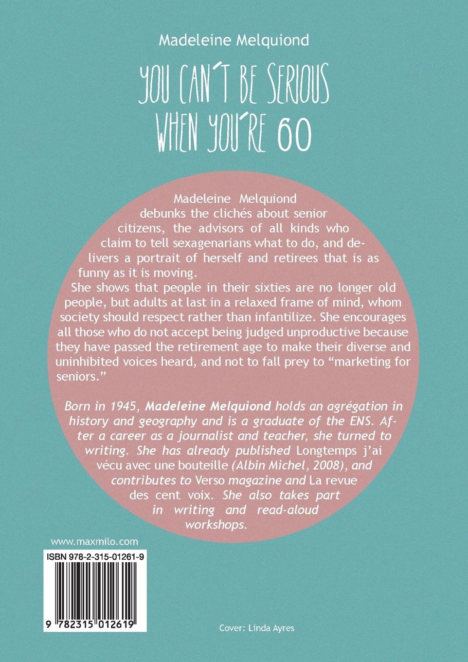 Rückseitencover You Can't Be Serious When You're 60