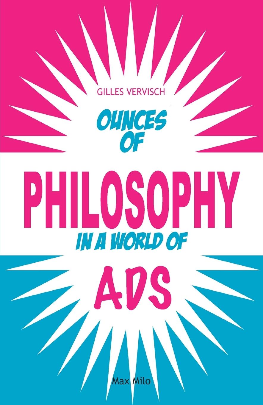 Vorderes Coverbild Ounces of Philosophy in a World of Ads
