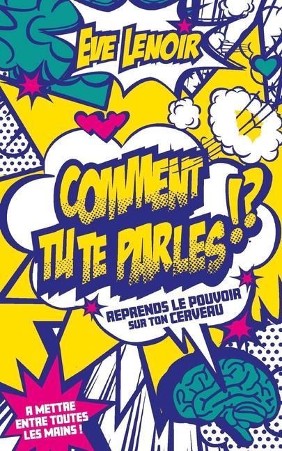 Vorderes Coverbild Comment tu te parles?!