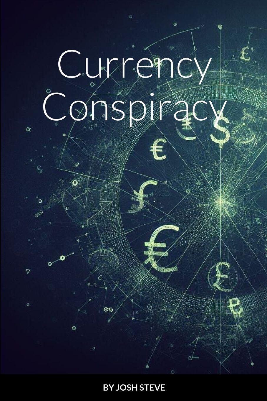 Vorderes Coverbild Currency Conspiracy