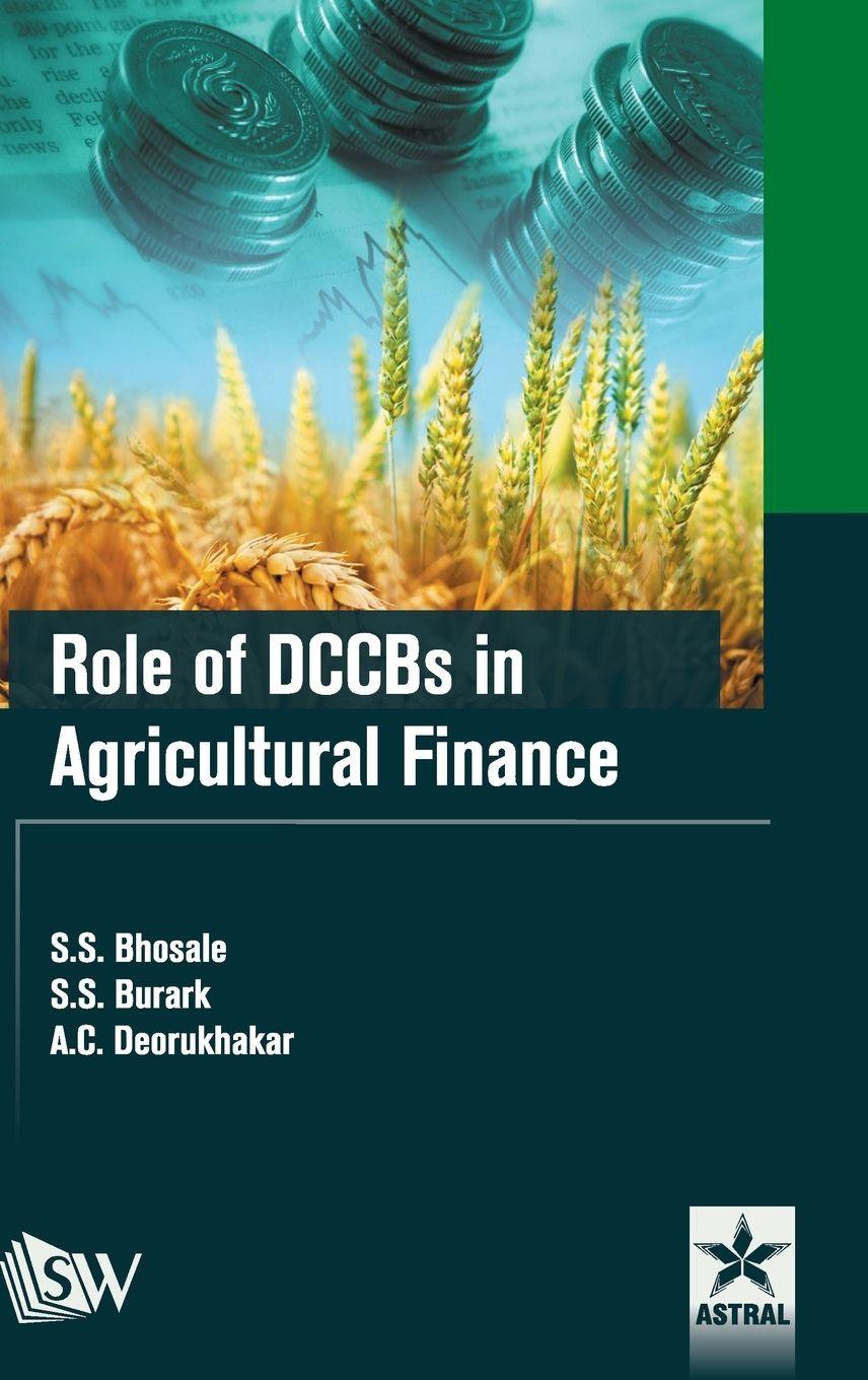 Vorderes Coverbild Role of DCCBs in Agricultural Finance