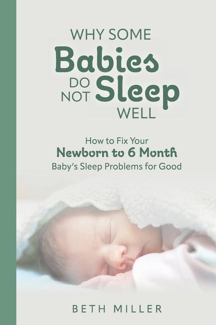 Vorderes Coverbild Why Some Babies Do Not Sleep Well