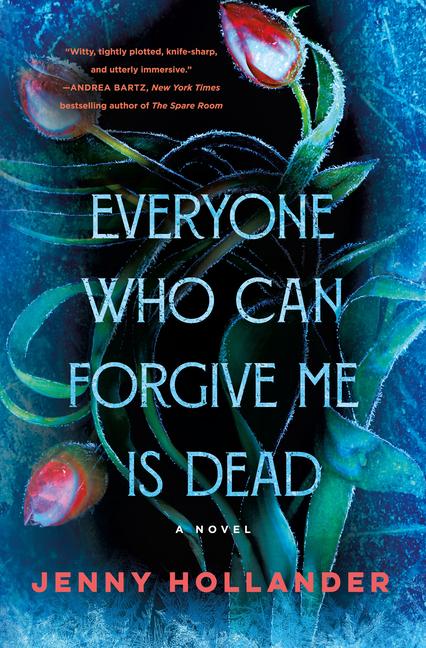 Vorderes Coverbild Everyone Who Can Forgive Me Is Dead