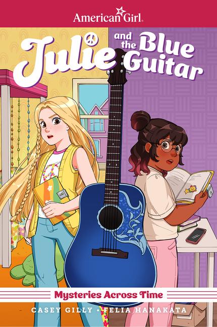 Vorderes Coverbild Julie and the Blue Guitar: American Girl Mysteries Across Time