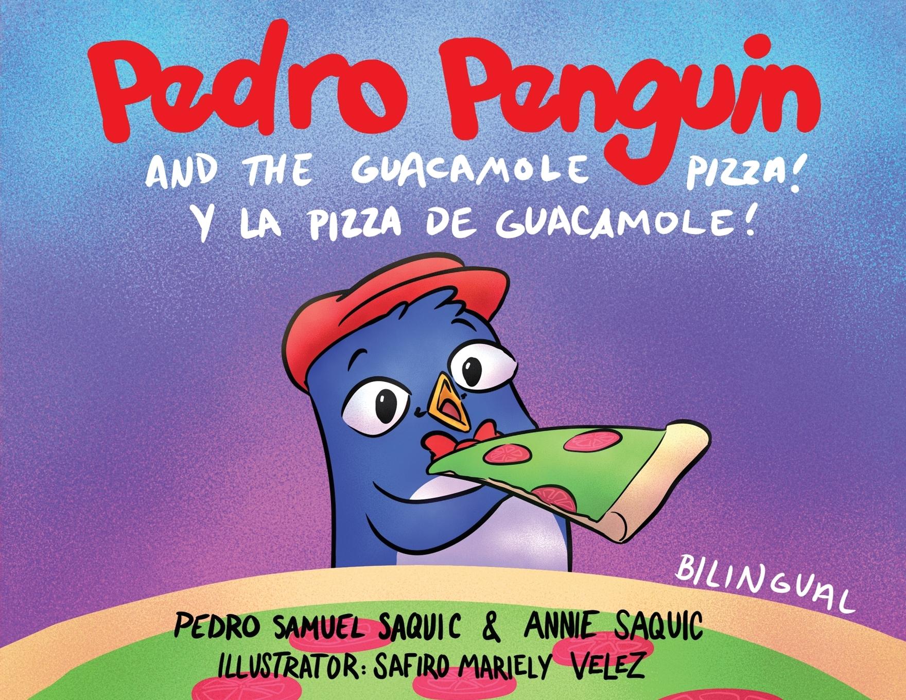 Vorderes Coverbild Pedro Penguin and the Guacamole Pizza