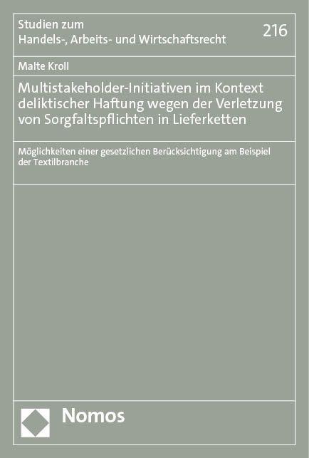 Vorderes Coverbild Multistakeholder-Initiativen im Kontext deliktischer Haftung wegen der Verletzung von Sorgfaltspflichten in Lieferketten