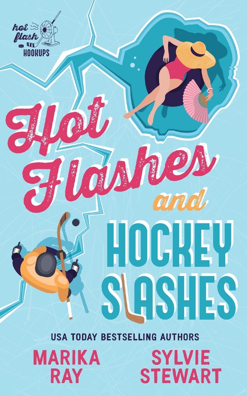 Vorderes Coverbild Hot Flashes and Hockey Slashes