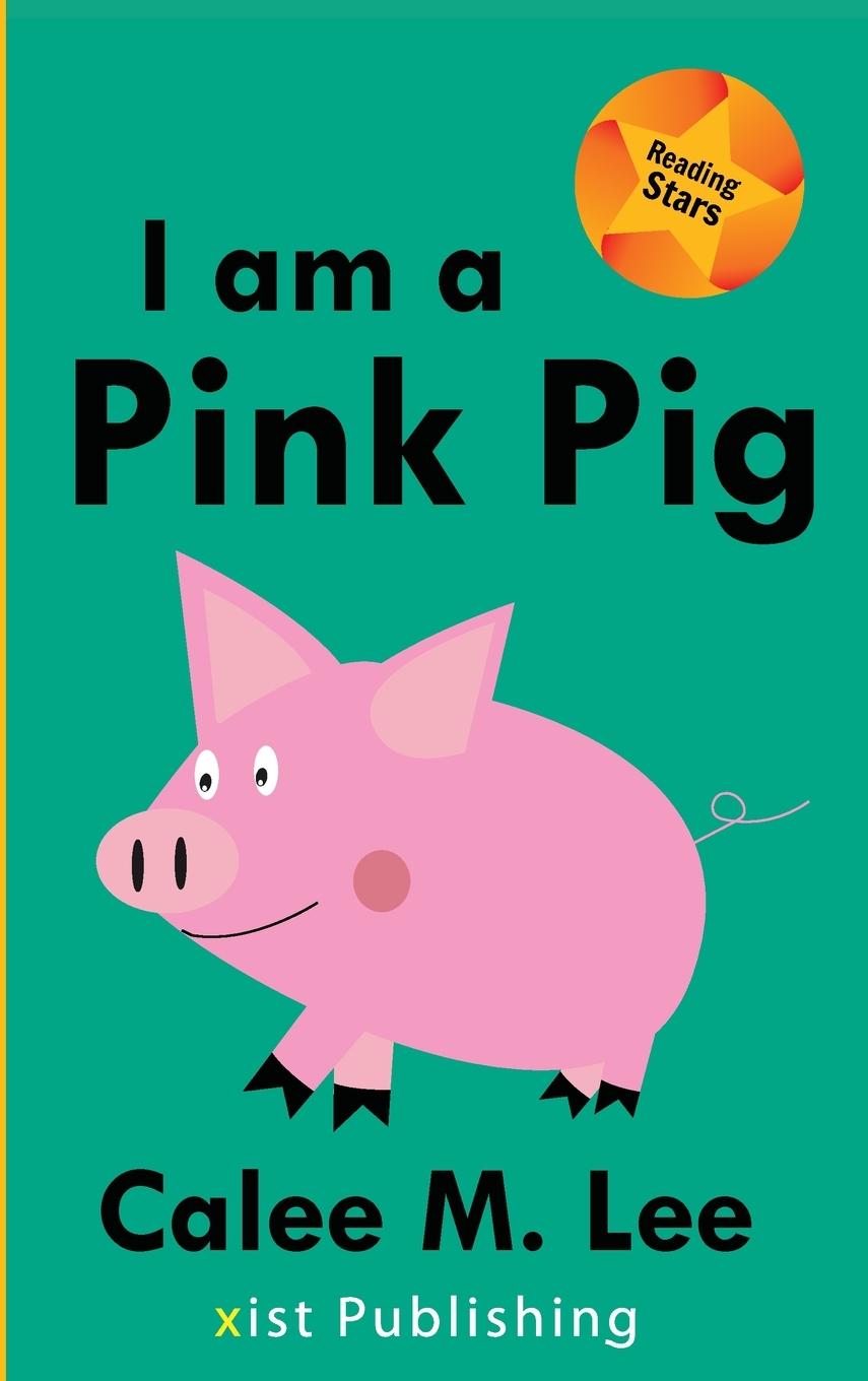 Vorderes Coverbild I am a Pink Pig