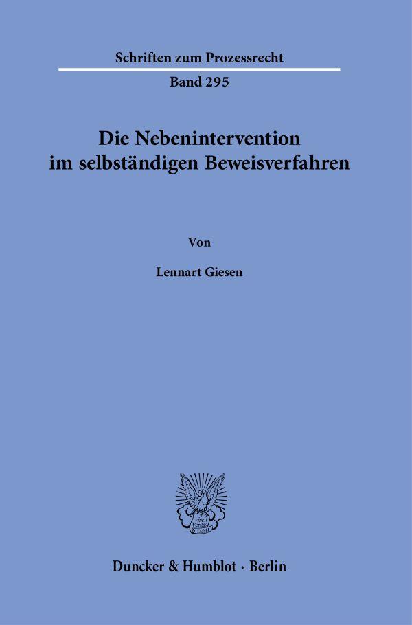 Vorderes Coverbild Die Nebenintervention im selbständigen Beweisverfahren.