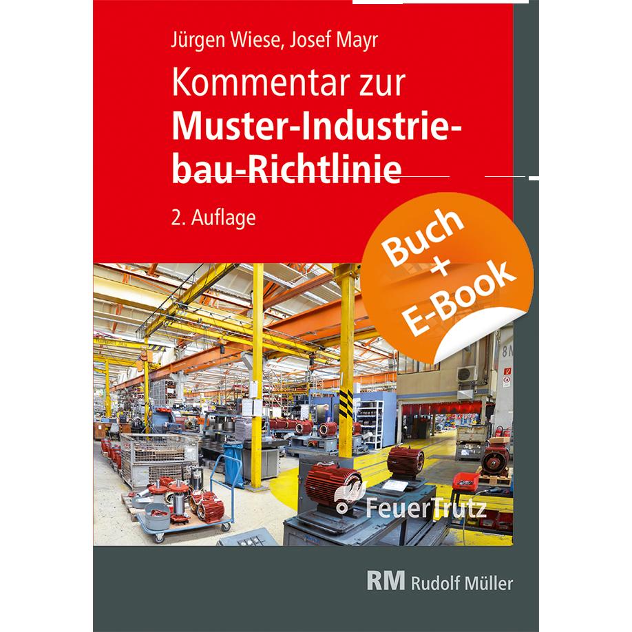 Vorderes Coverbild Kommentar zur Muster-Industriebau-Richtlinie - mit E-Book (PDF)