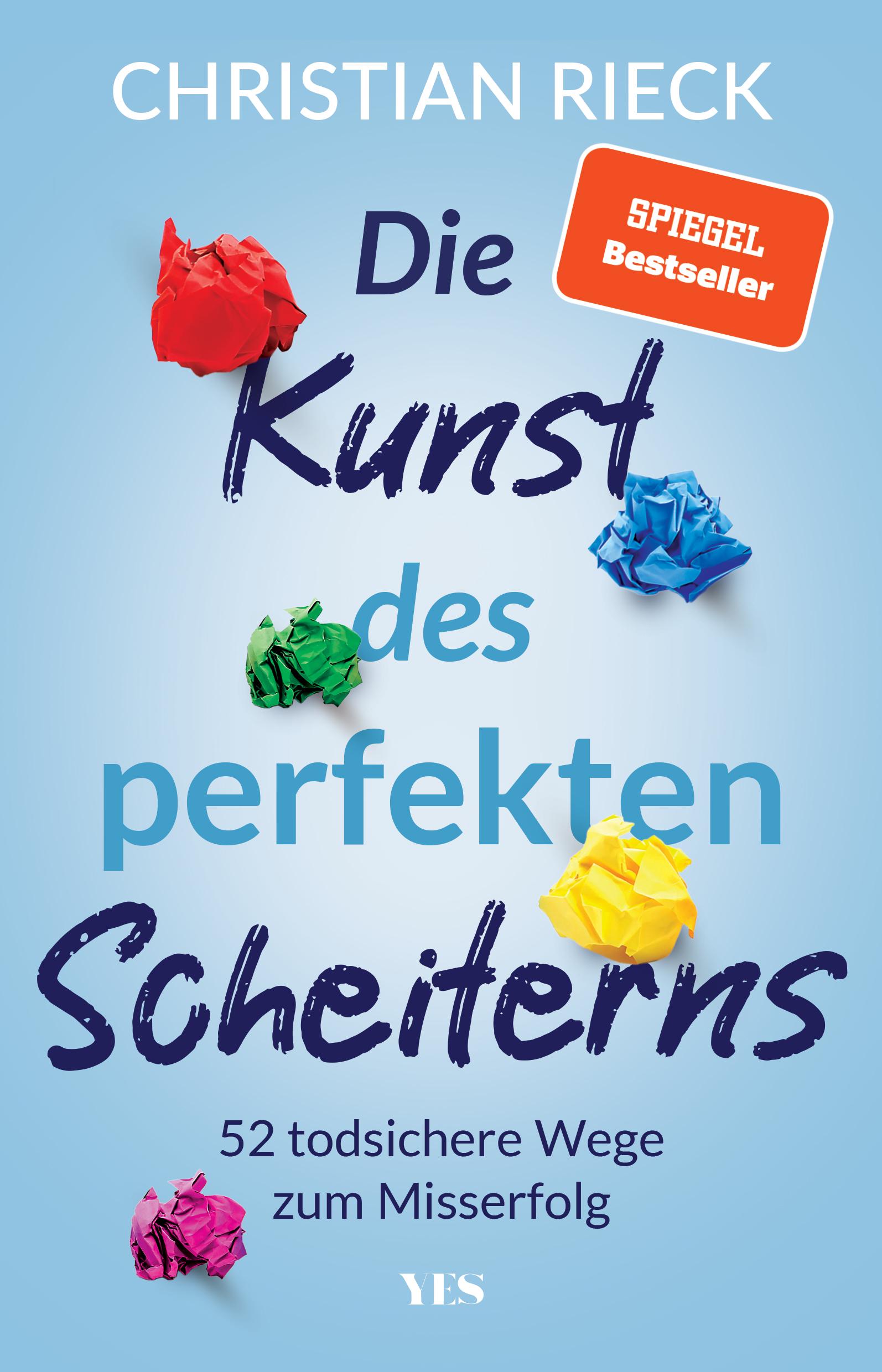 Vorderes Coverbild Die Kunst des perfekten Scheiterns