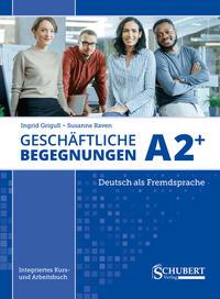 Vorderes Coverbild Geschäftliche Begegnungen A2+
