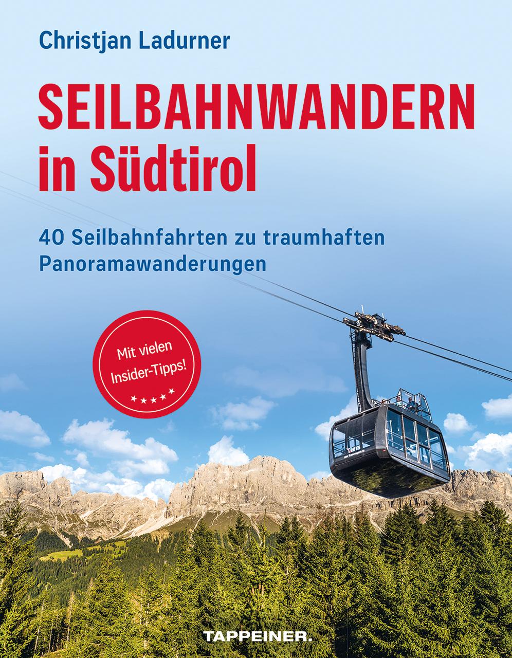 Vorderes Coverbild Seilbahnwandern in Südtirol