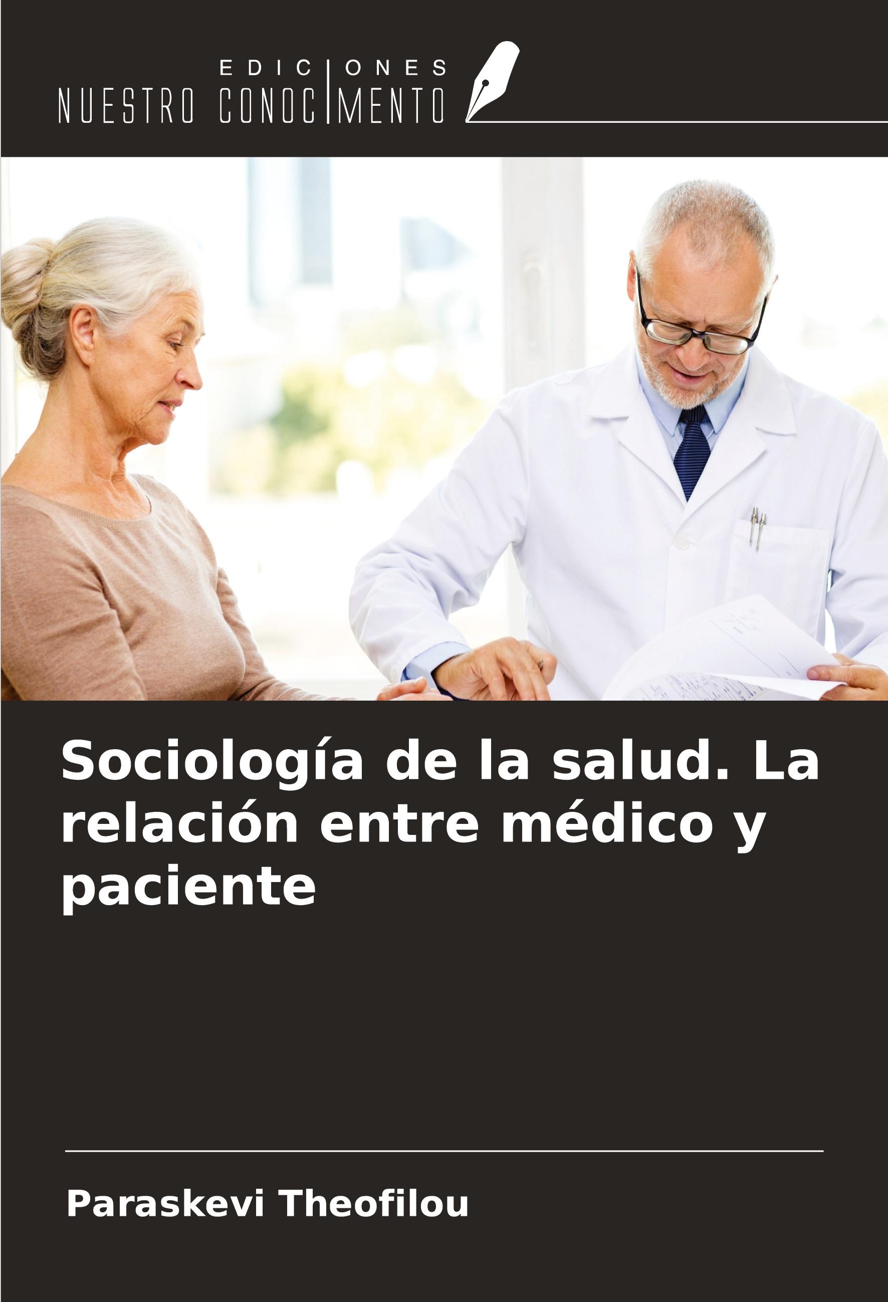 Vorderes Coverbild Sociología de la salud. La relación entre médico y paciente