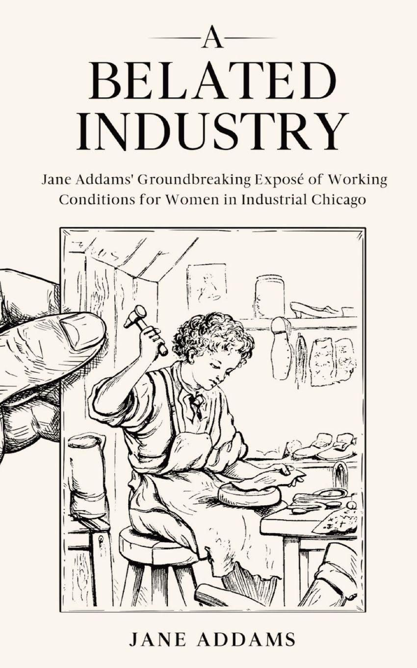 Vorderes Coverbild A Belated Industry