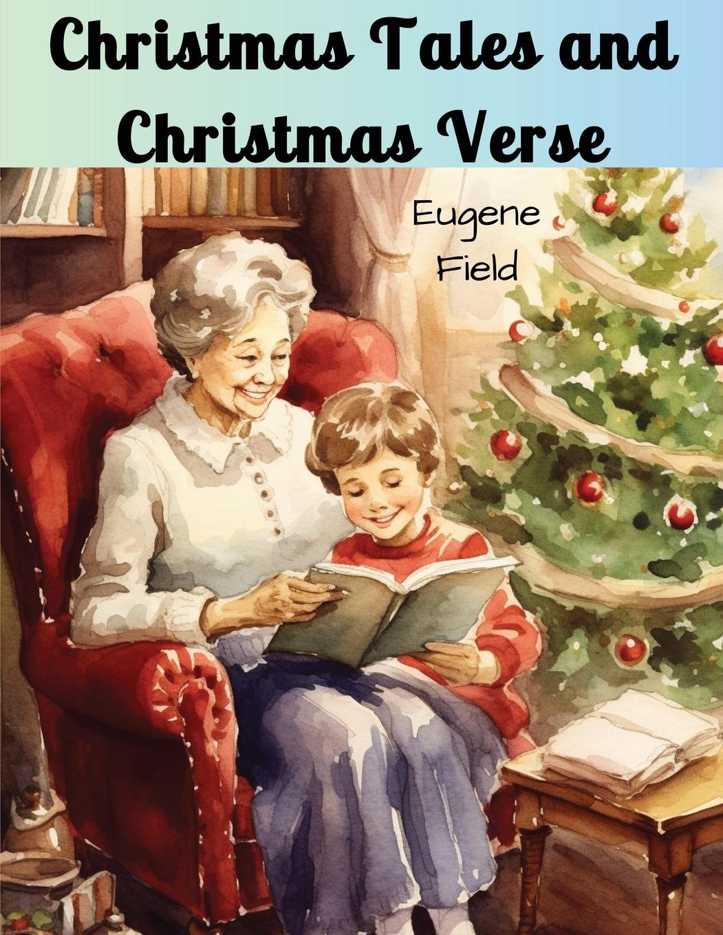 Vorderes Coverbild Christmas Tales and Christmas Verse