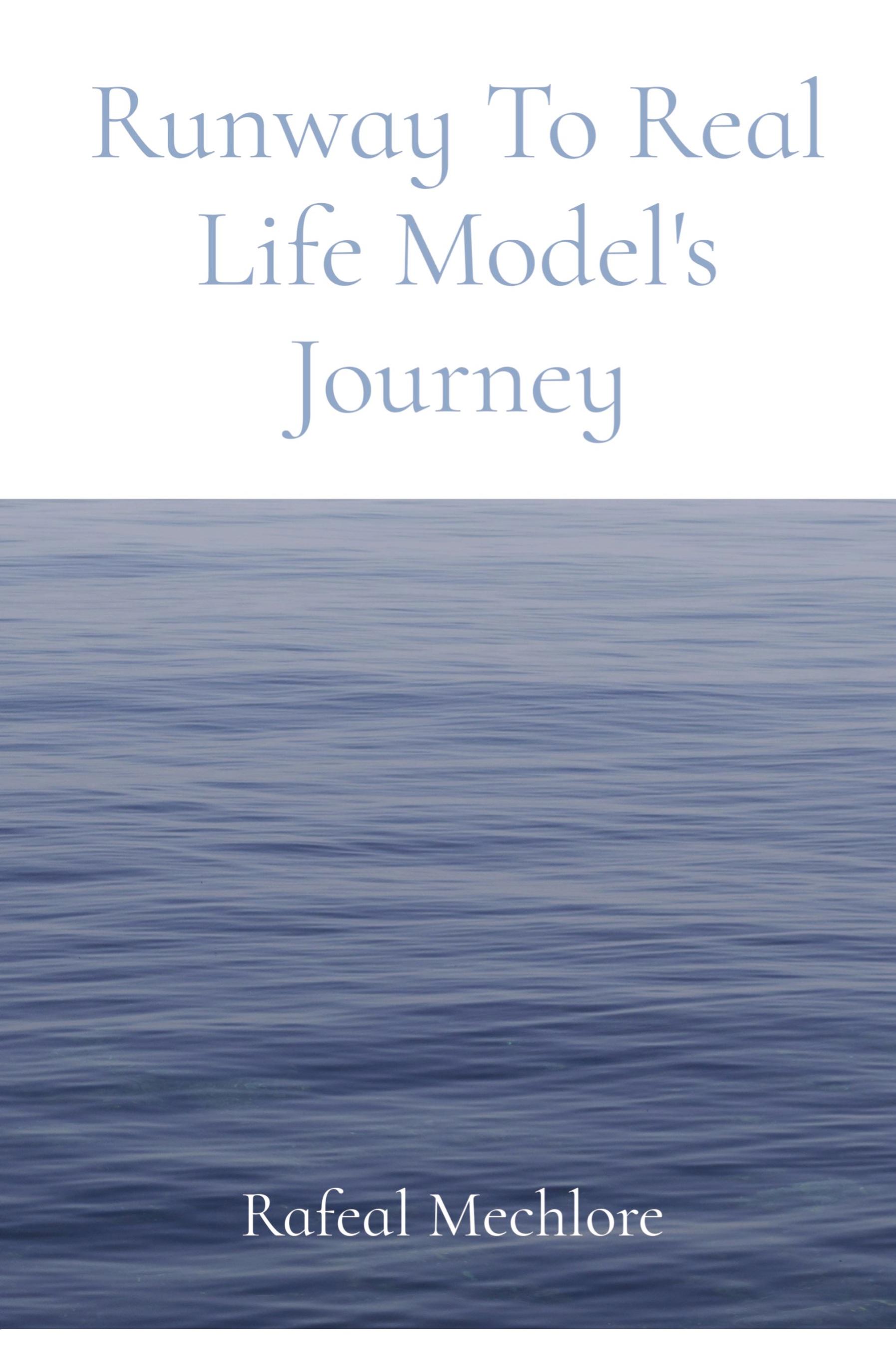 Vorderes Coverbild Runway To Real Life Model's Journey