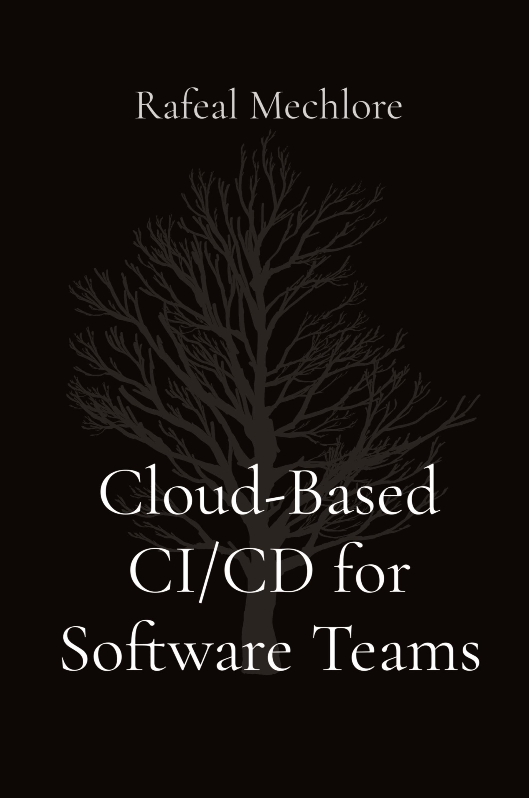 Vorderes Coverbild Cloud-Based CI/CD for Software Teams