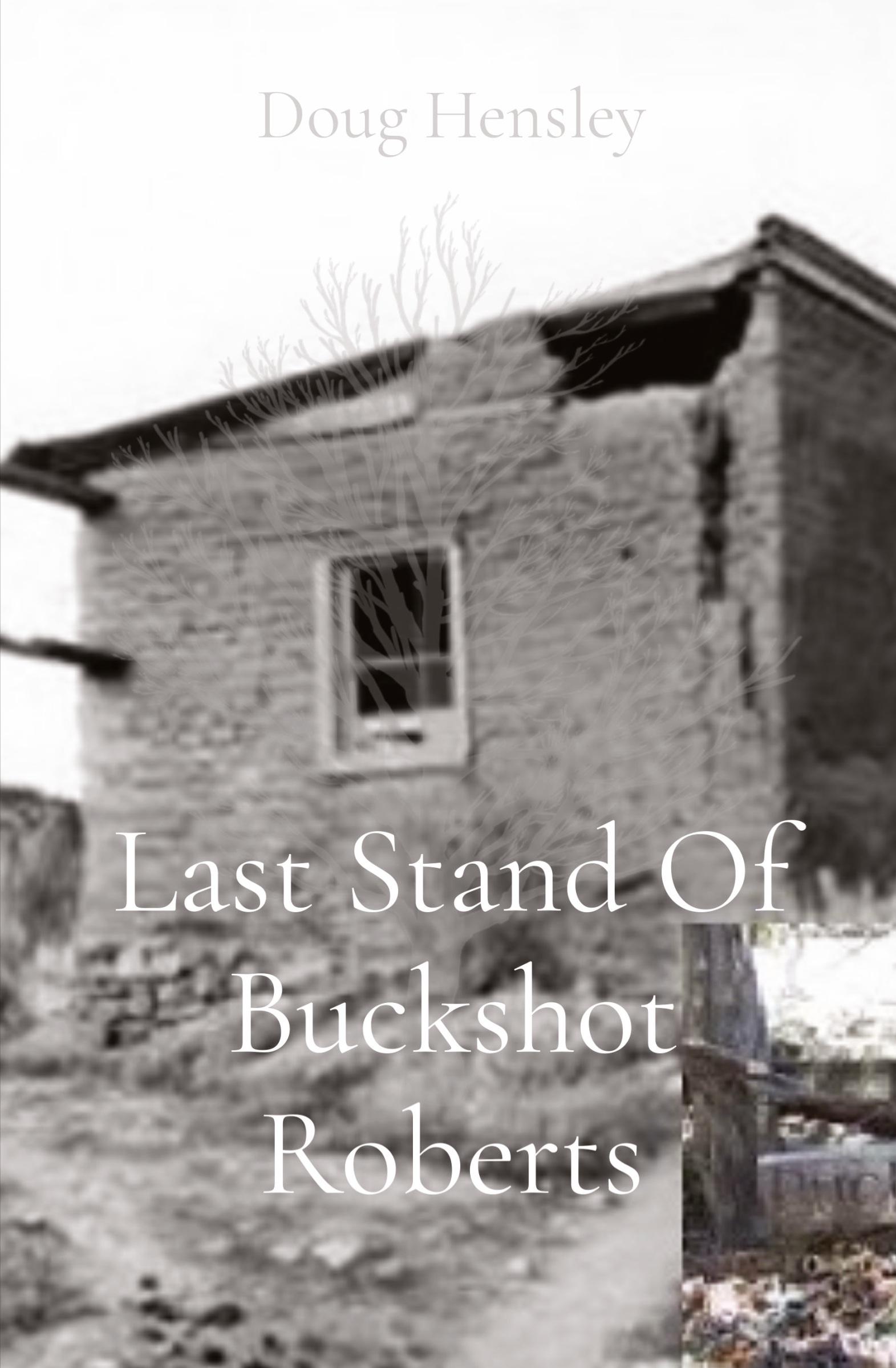 Vorderes Coverbild Last Stand Of Buckshot Roberts