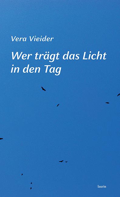 Vorderes Coverbild Wer trägt das Licht in den Tag