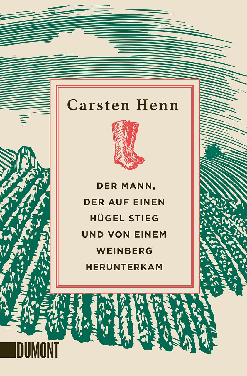 Vorderes Coverbild Der Mann, der auf einen Hügel stieg und von einem Weinberg herunterkam
