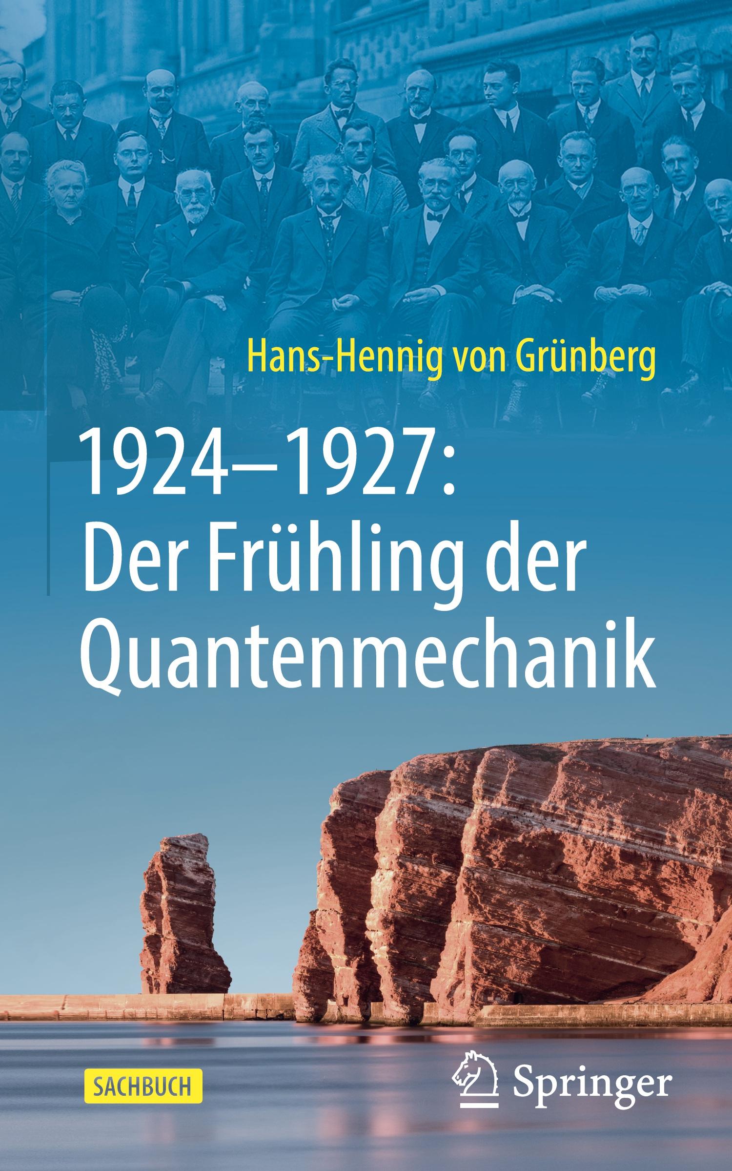 Vorderes Coverbild 1924-1927: Der Frühling der Quantenmechanik