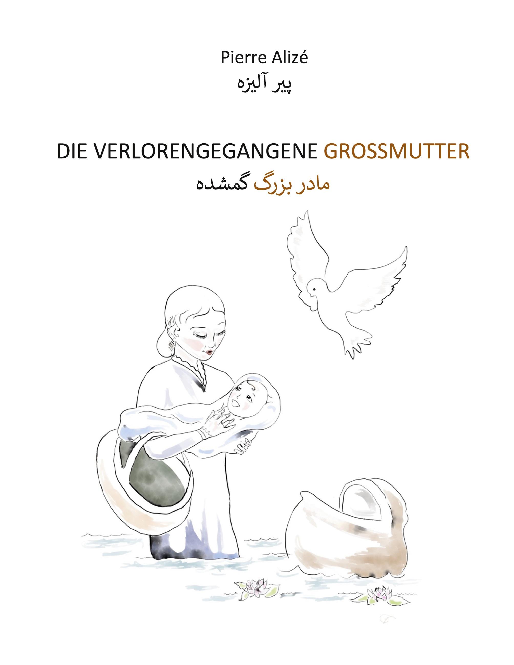 Vorderes Coverbild Die verlorengegangene Grossmutter (in Deutsch-Persisch)
