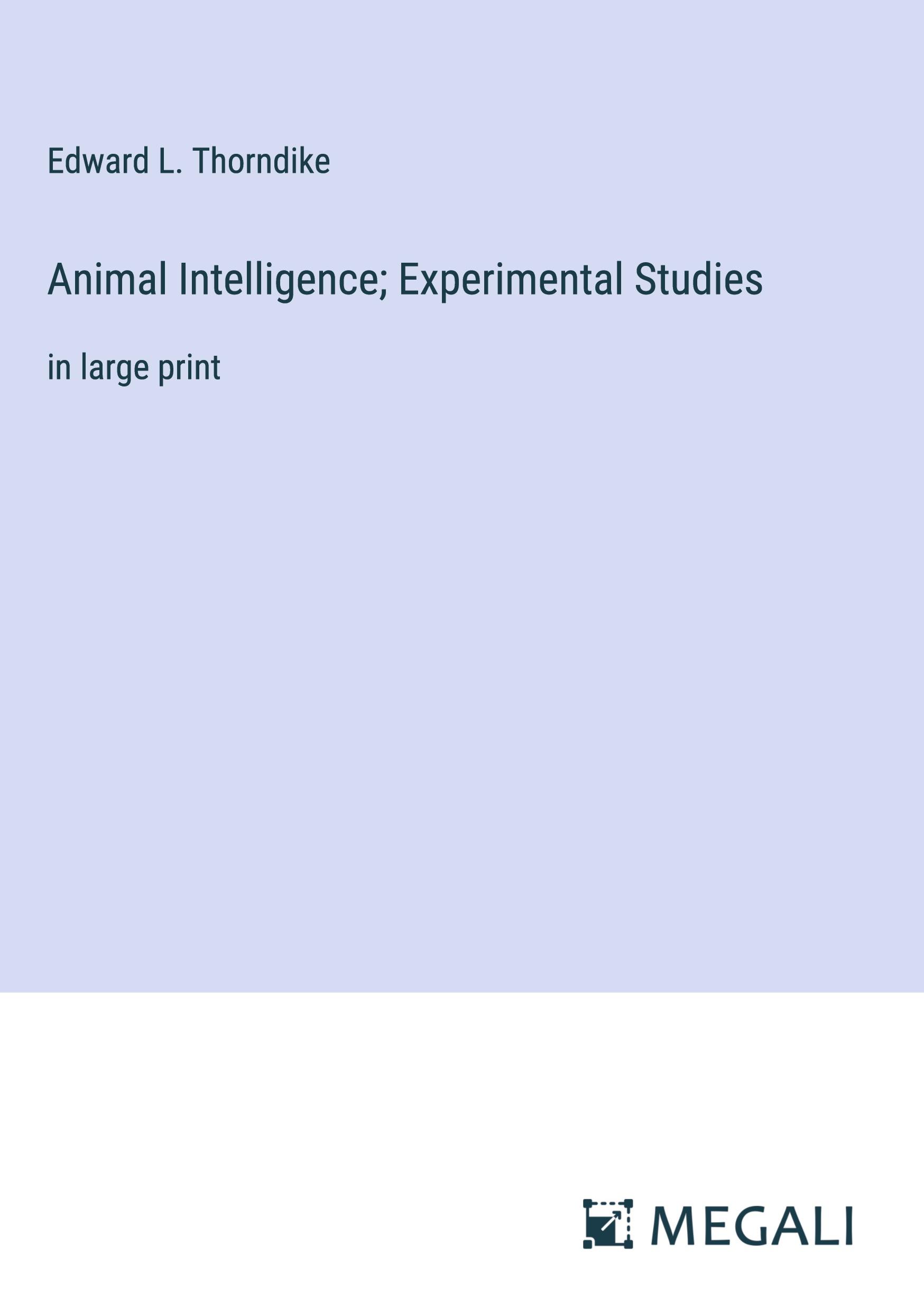 Vorderes Coverbild Animal Intelligence; Experimental Studies