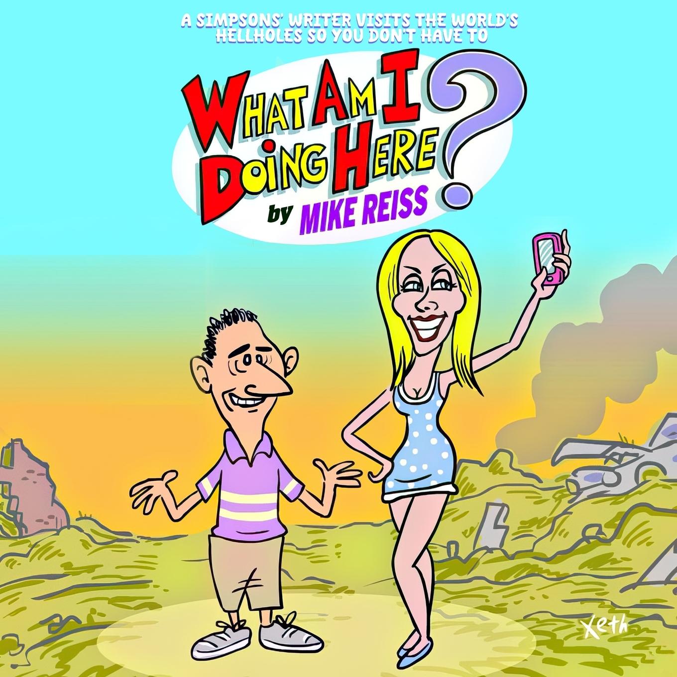 Vorderes Coverbild What Am I Doing Here?