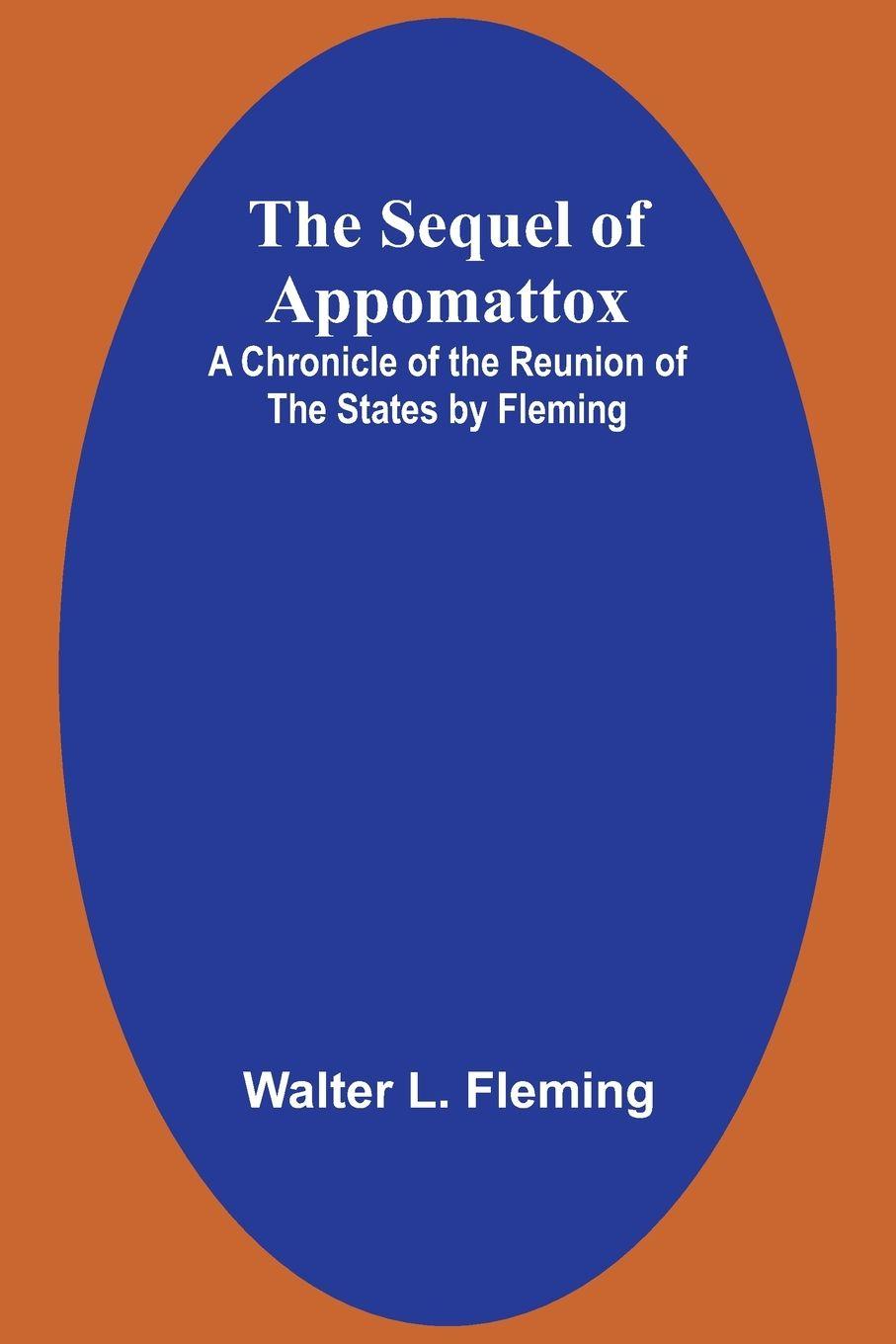 Vorderes Coverbild The Sequel of Appomattox