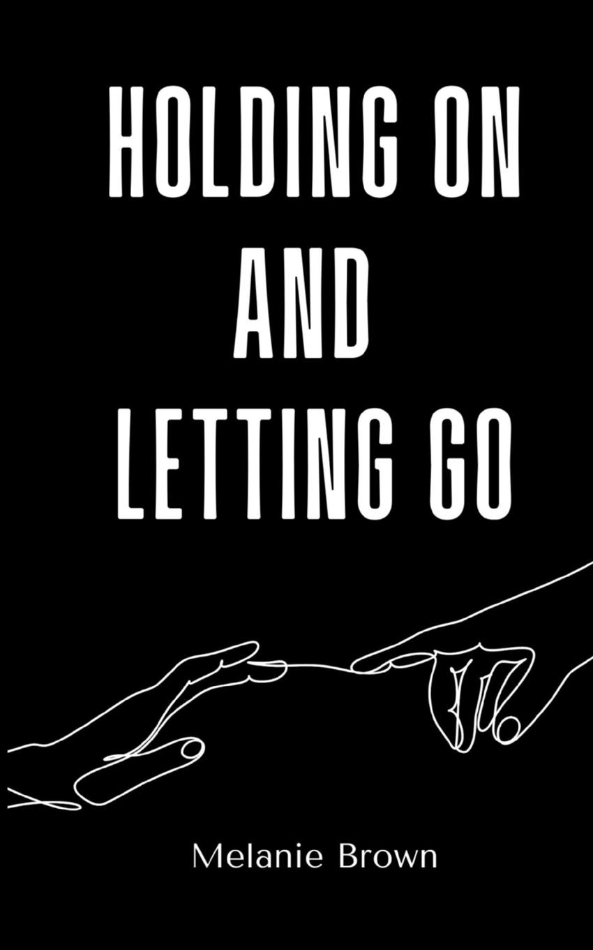 Vorderes Coverbild Holding On And Letting Go