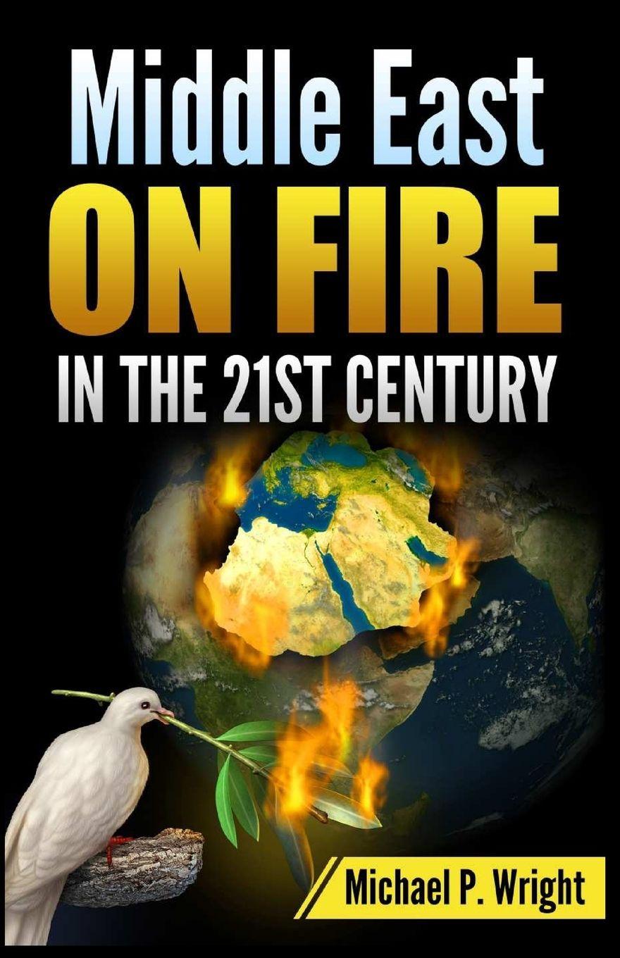 Vorderes Coverbild Middle East on Fire in the 21st Century