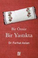 Vorderes Coverbild Bir Ömür Bir Yastikta